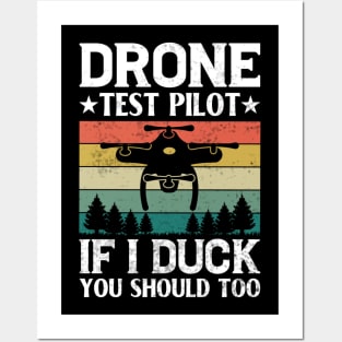 Funny Drone Pilot If I Duck You Should Too Posters and Art